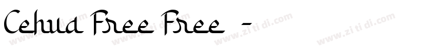 Cehua Free Free字体字体转换